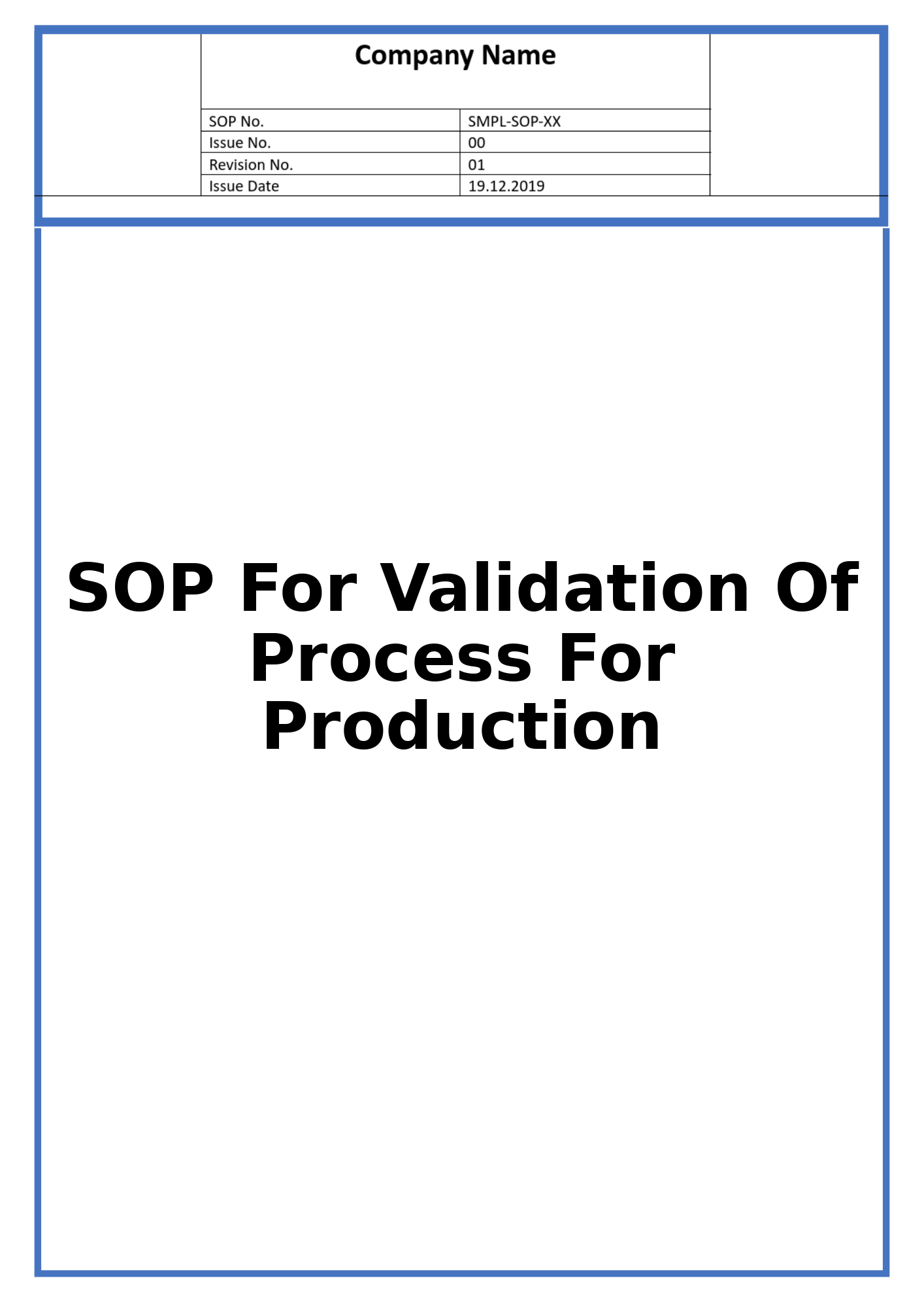 SOP For Validation Of Process For Production