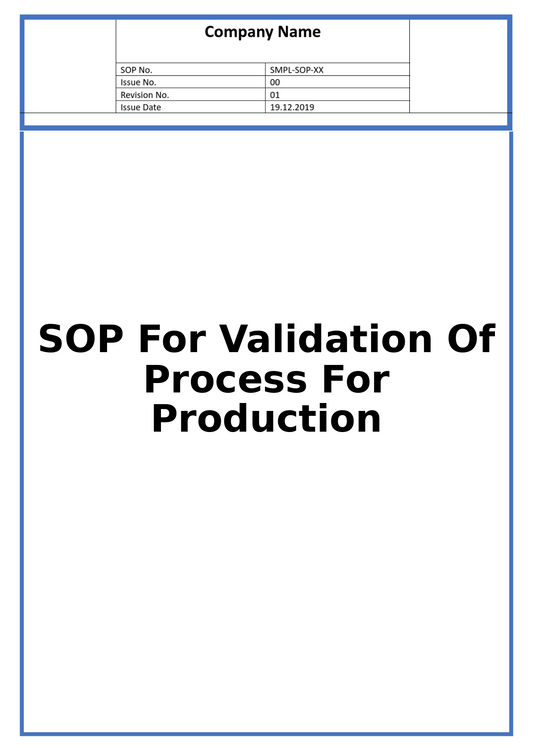 SOP For Validation Of Process For Production
